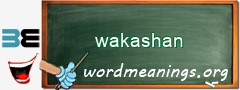 WordMeaning blackboard for wakashan